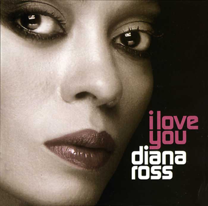 Diana Ross I Love You
