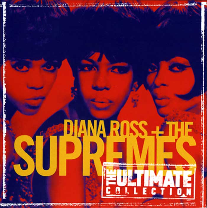 Diana Ross & The Supremes Ultimate Collection